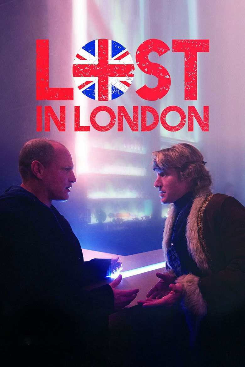 Lost in London (2017) — affiche film et bande-annonce