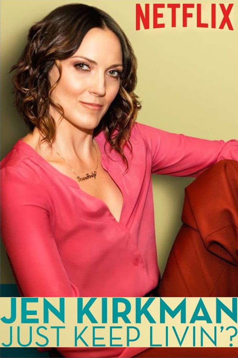 Jen Kirkman: Just Keep Livin? (2017) — affiche film et bande-annonce
