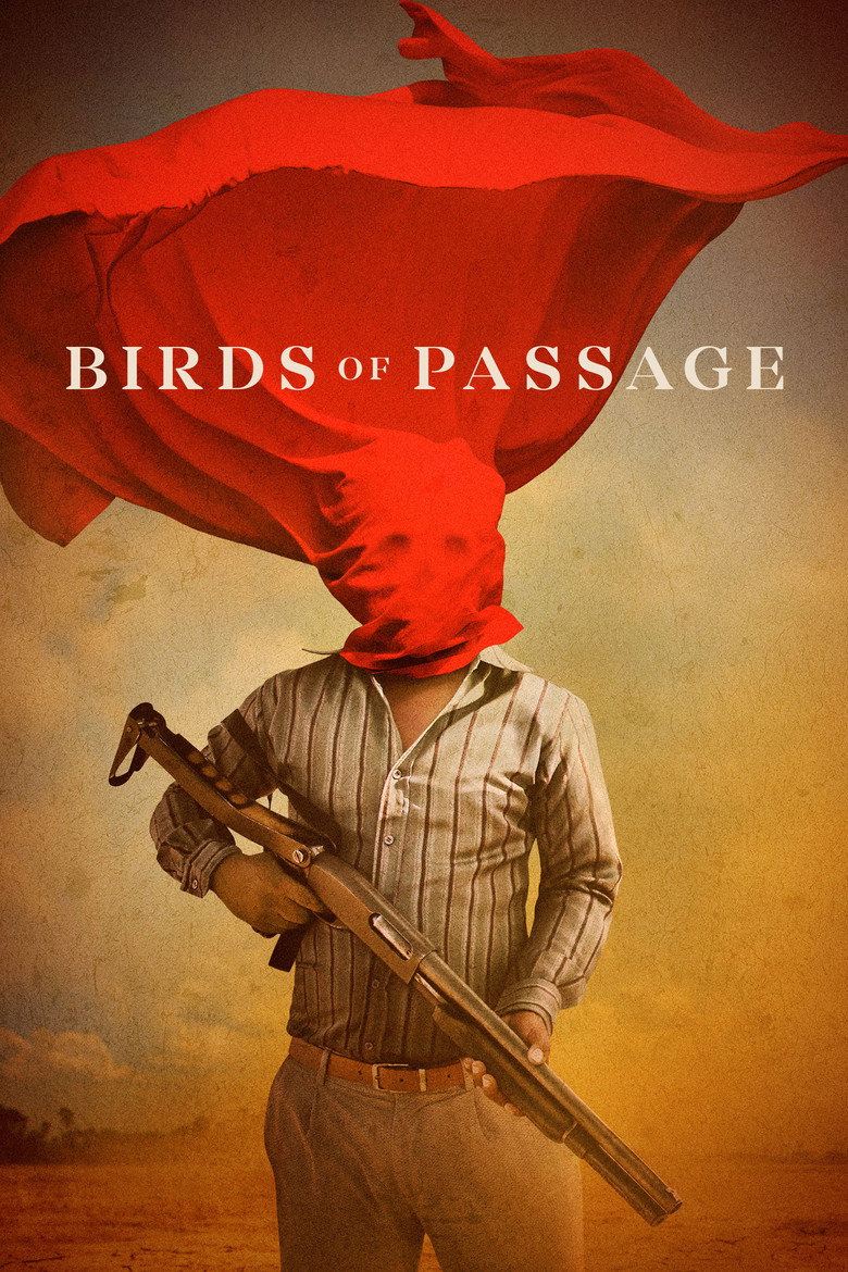 Birds of Passage (2018) — affiche film et bande-annonce