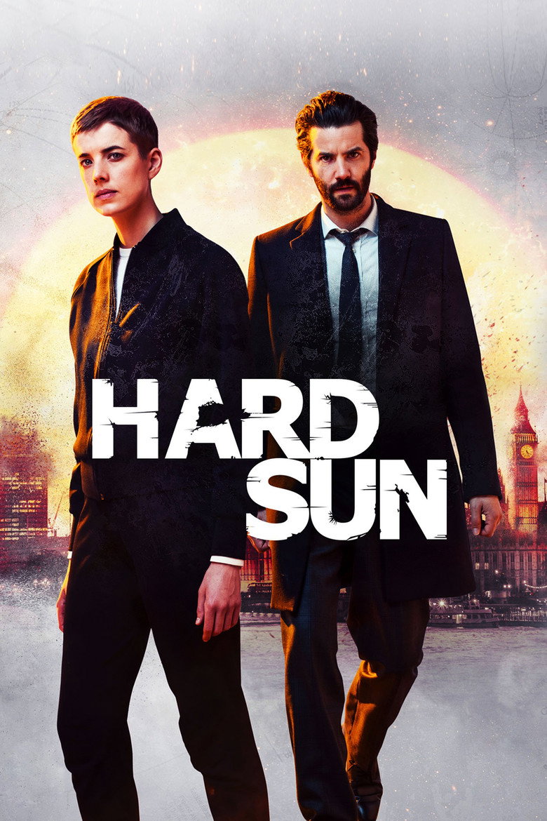 Hard Sun (2018) — affiche série et bande-annonce