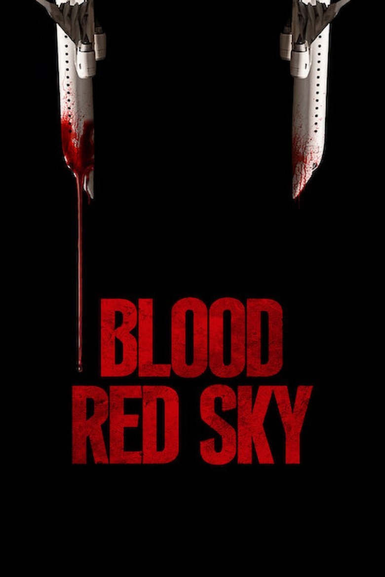 Blood Red Sky (2021) — affiche film et bande-annonce