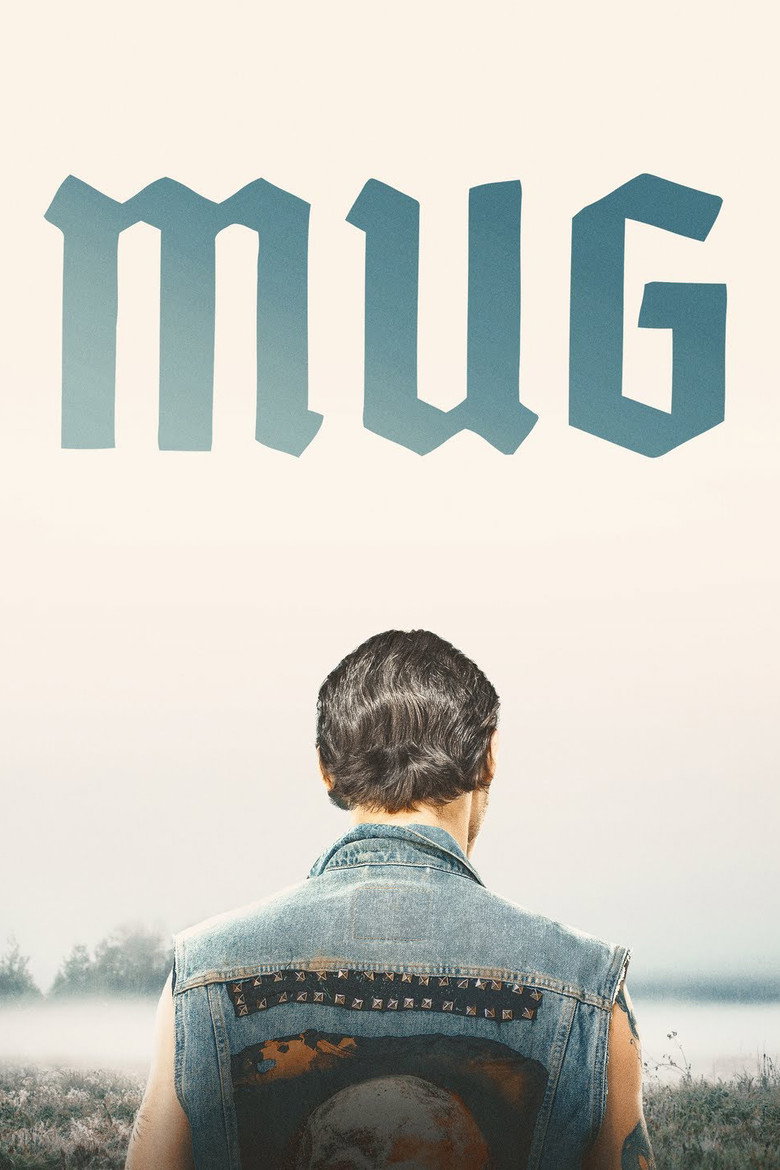 Mug (2018) — affiche film et bande-annonce