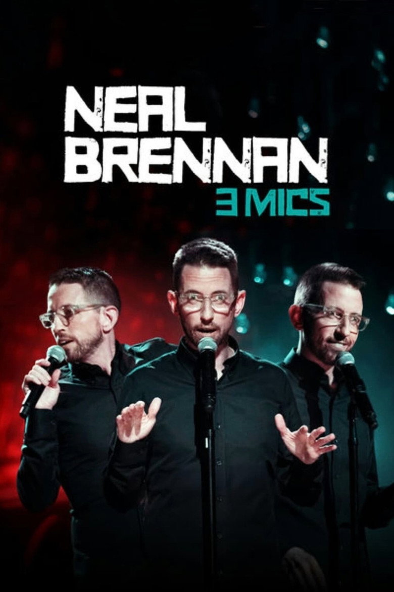 Neal Brennan: 3 Mics (2017) — affiche film et bande-annonce