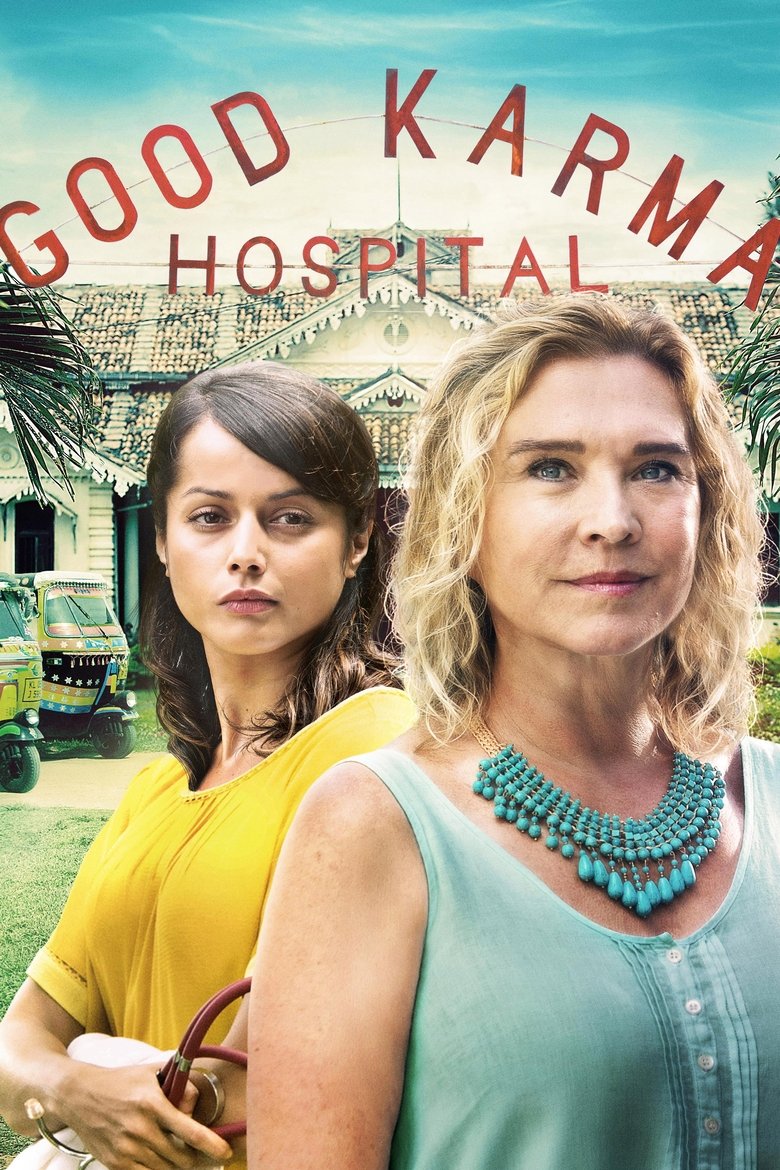 The Good Karma Hospital (2017) — affiche série et bande-annonce