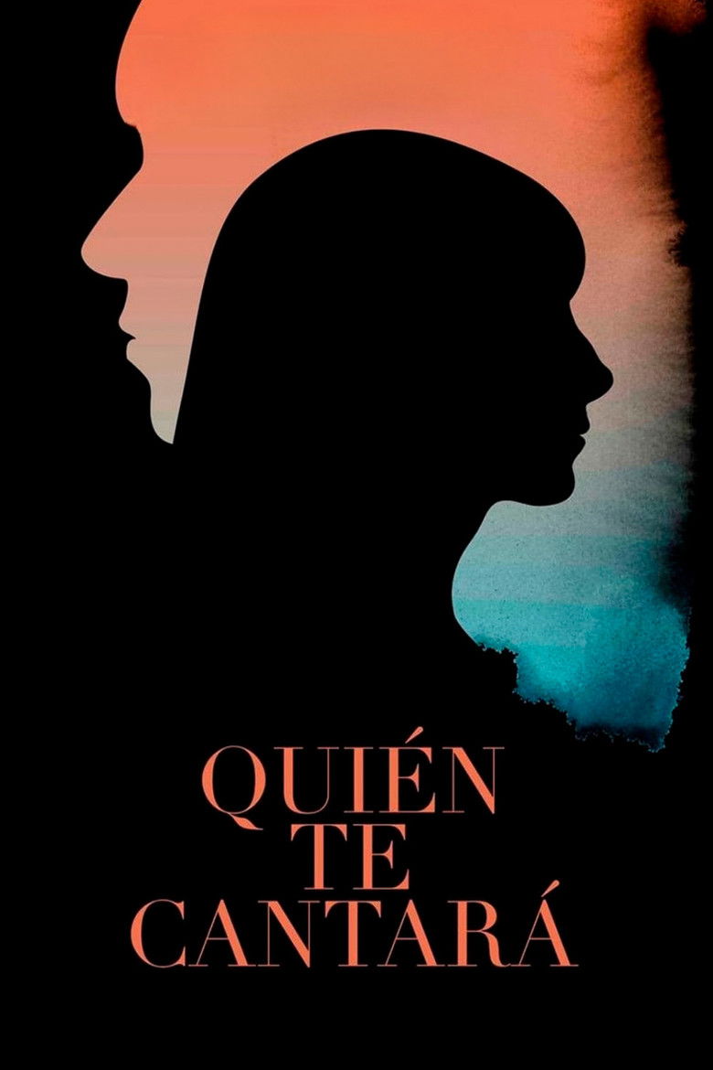 Quién te cantará (2018) — affiche film et bande-annonce