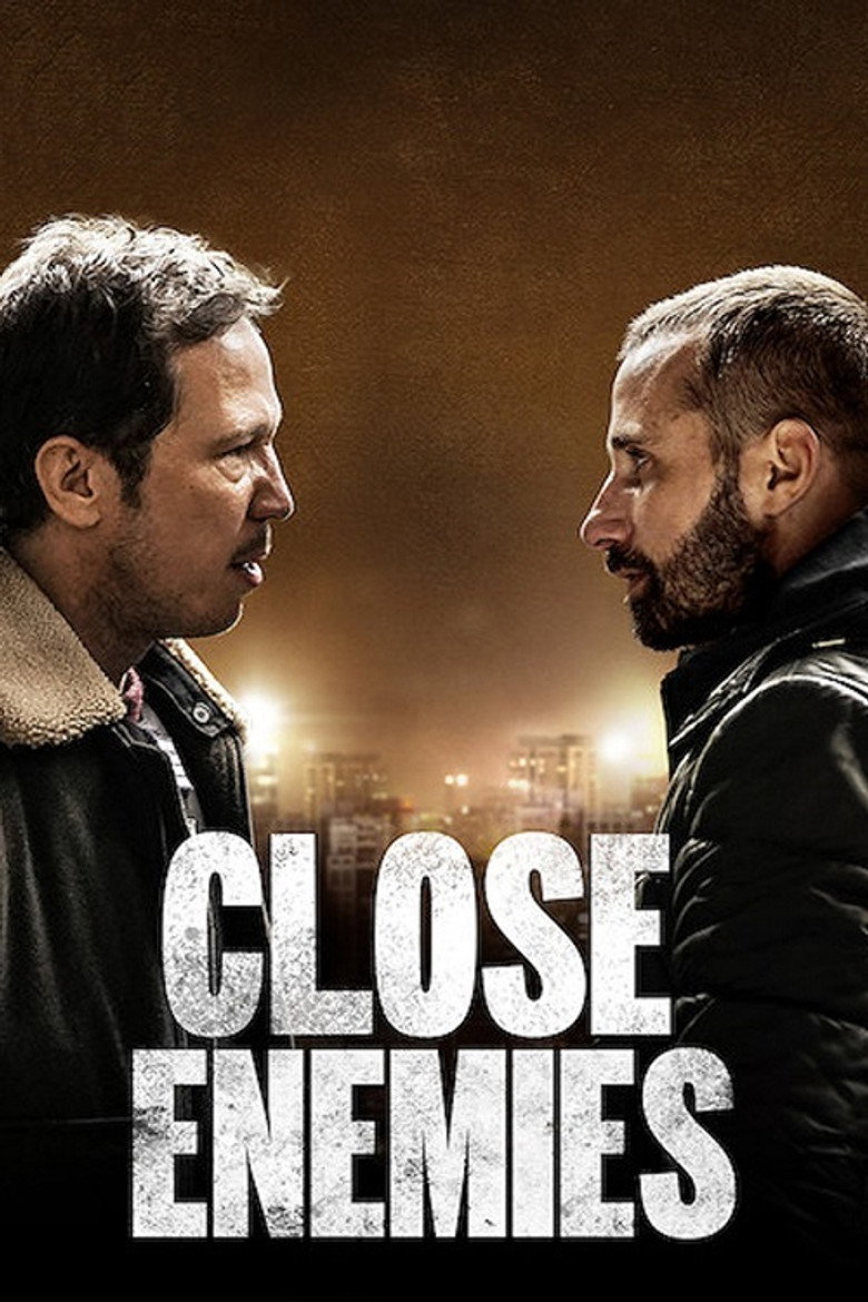 Close Enemies (2018) — affiche film