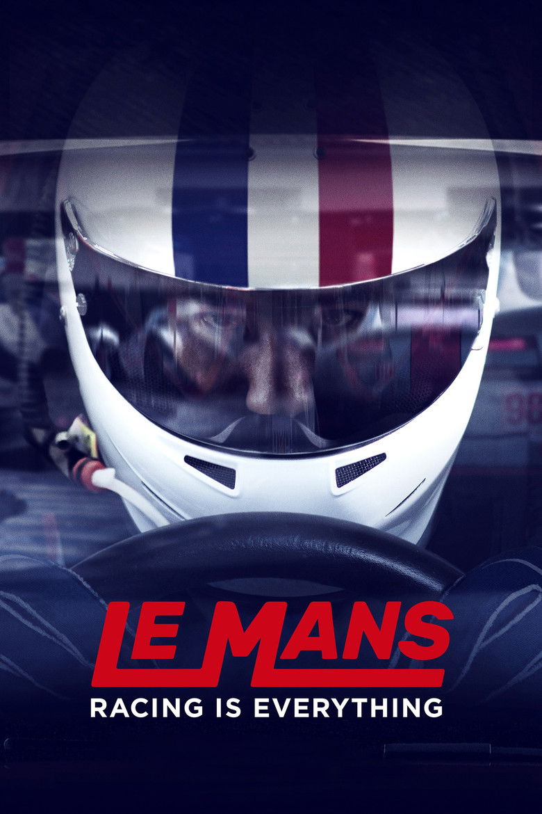 Le Mans: Racing Is Everything (2017) — affiche série et bande-annonce