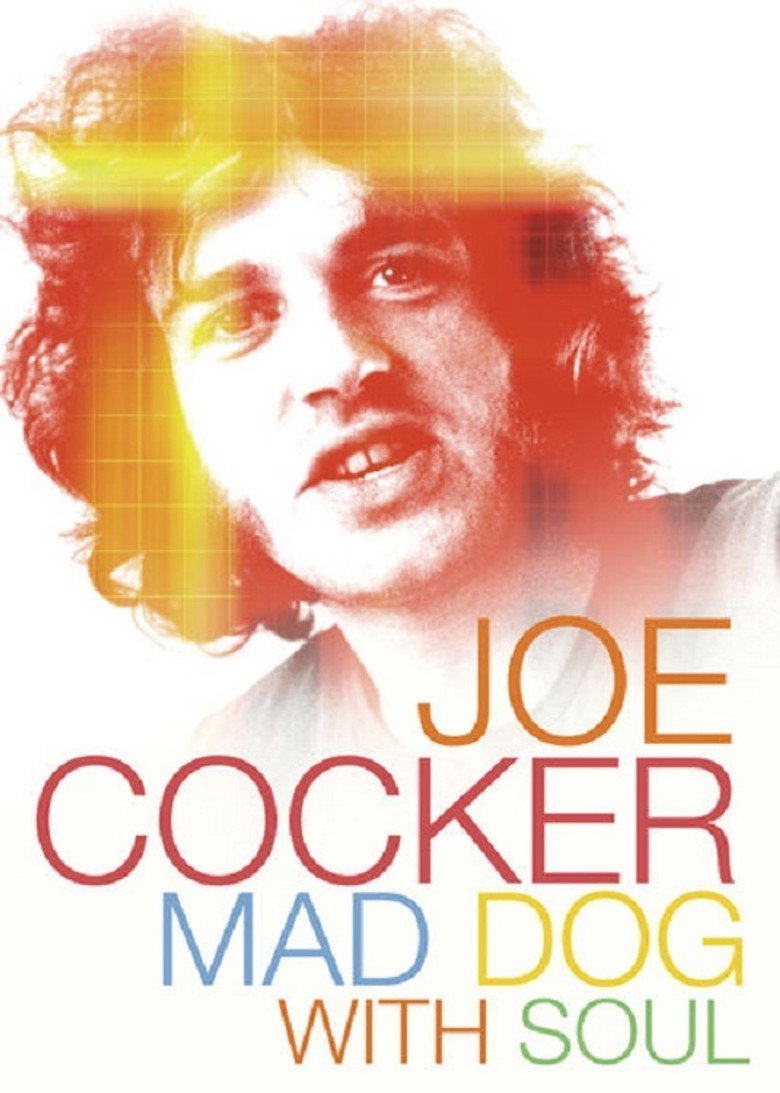 Joe Cocker: Mad Dog with Soul (2017) — affiche film et bande-annonce