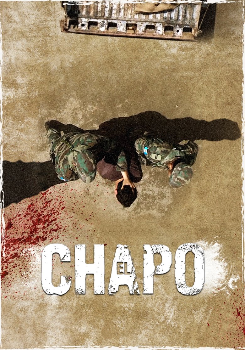 El Chapo (2017) — affiche série