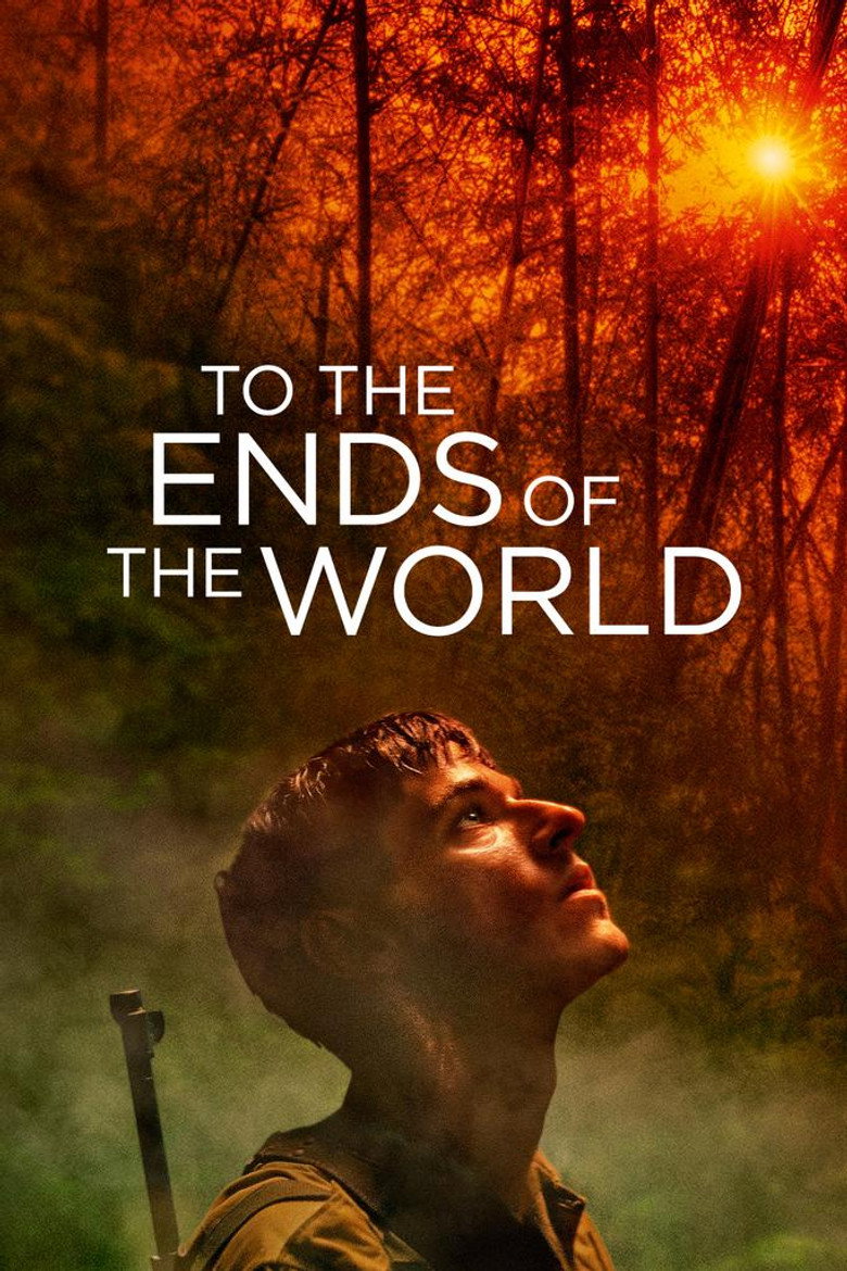 To the Ends of the World (2018) — affiche film et bande-annonce