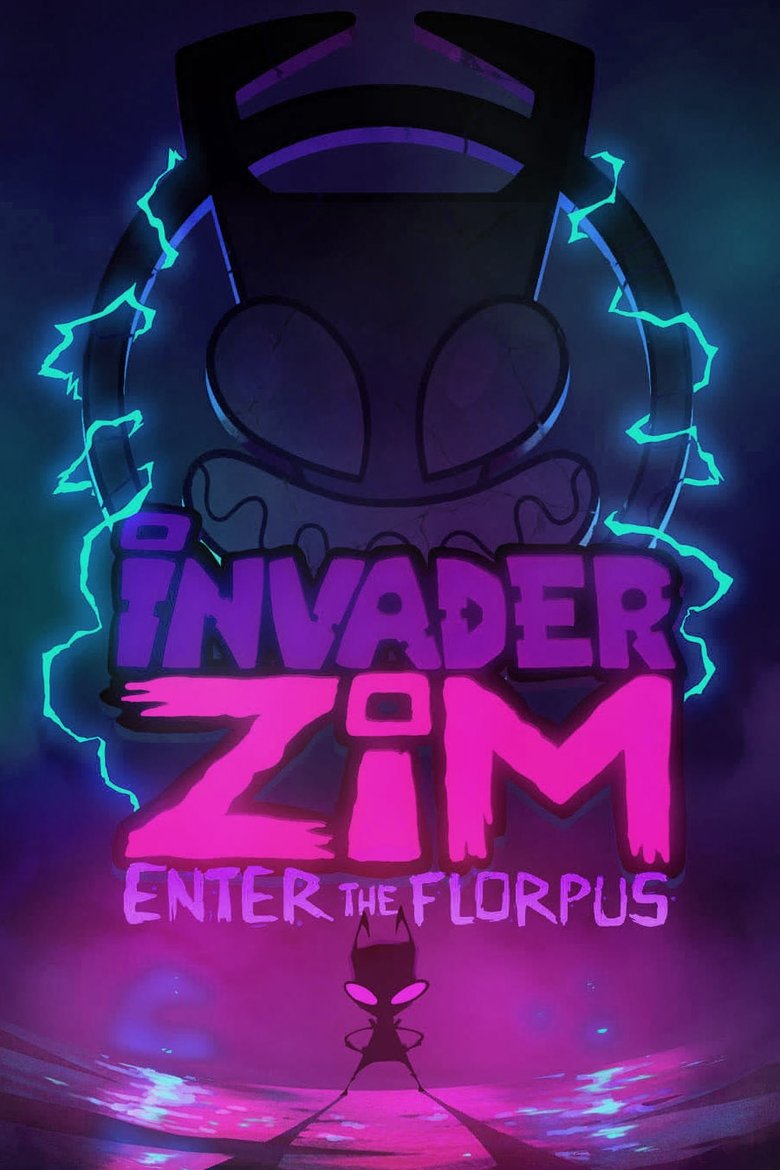 Invader ZIM: Enter the Florpus (2019) — affiche film et bande-annonce