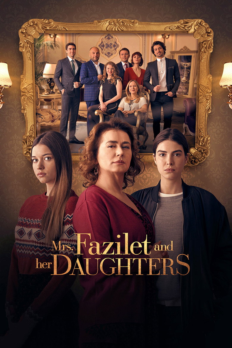 Mrs. Fazilet and Her Daughters (2017) — affiche série
