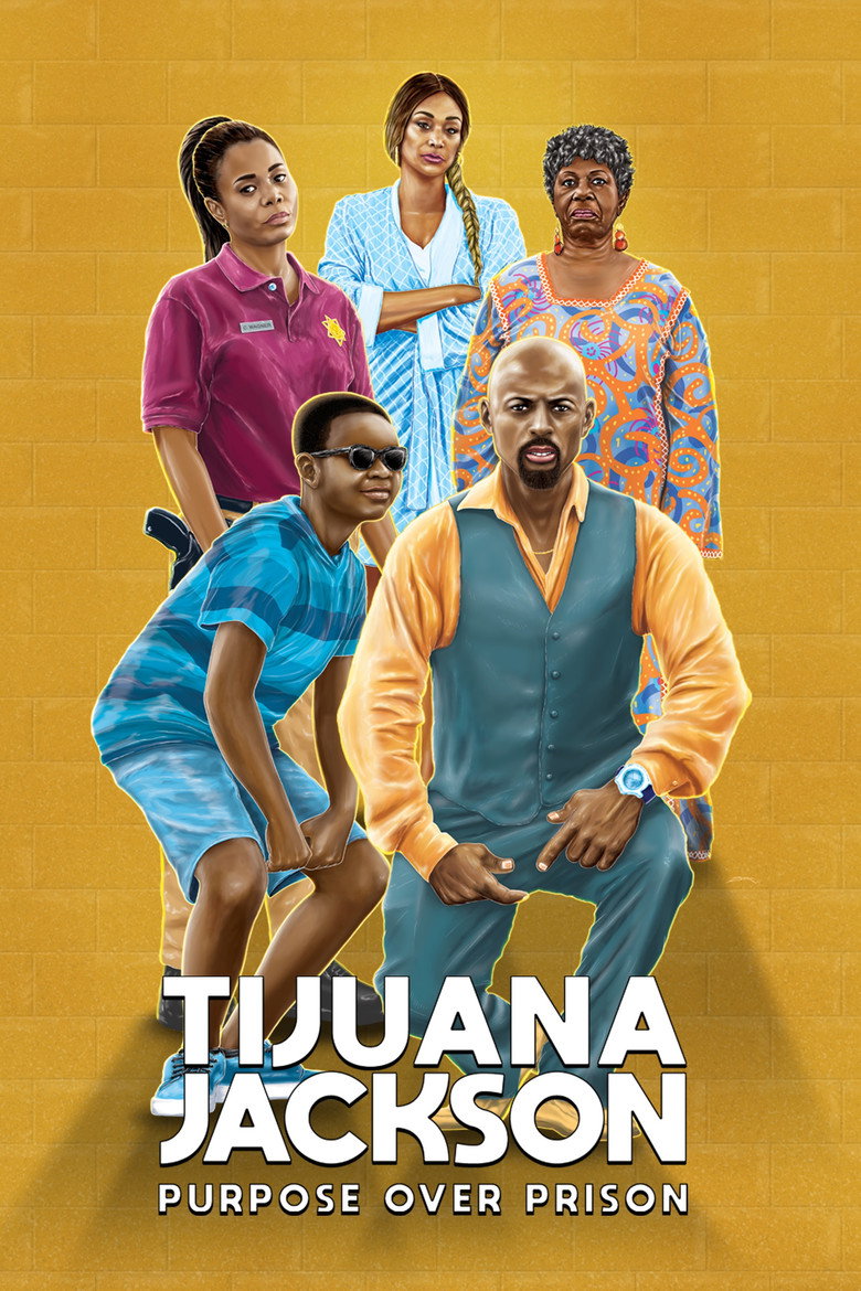 Tijuana Jackson: Purpose Over Prison (2018) — affiche film et bande-annonce