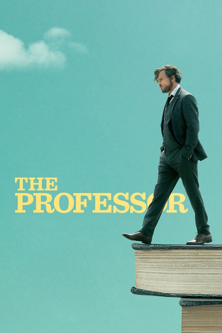 The Professor (2018) — affiche film et bande-annonce