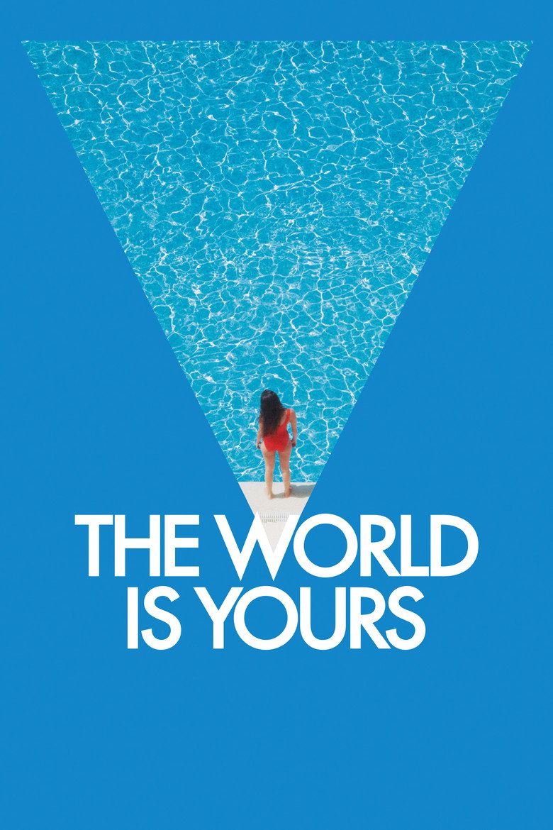The World Is Yours (2018) — affiche film et bande-annonce