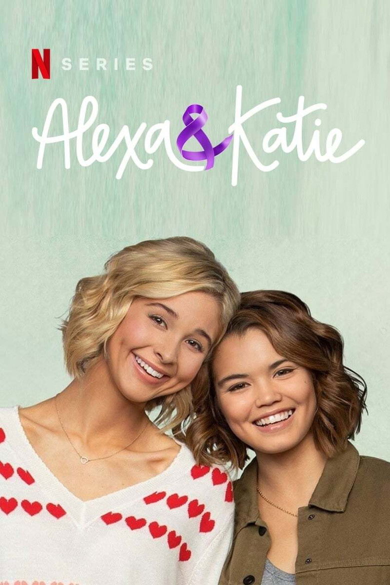 Alexa & Katie (2018) — affiche série et bande-annonce