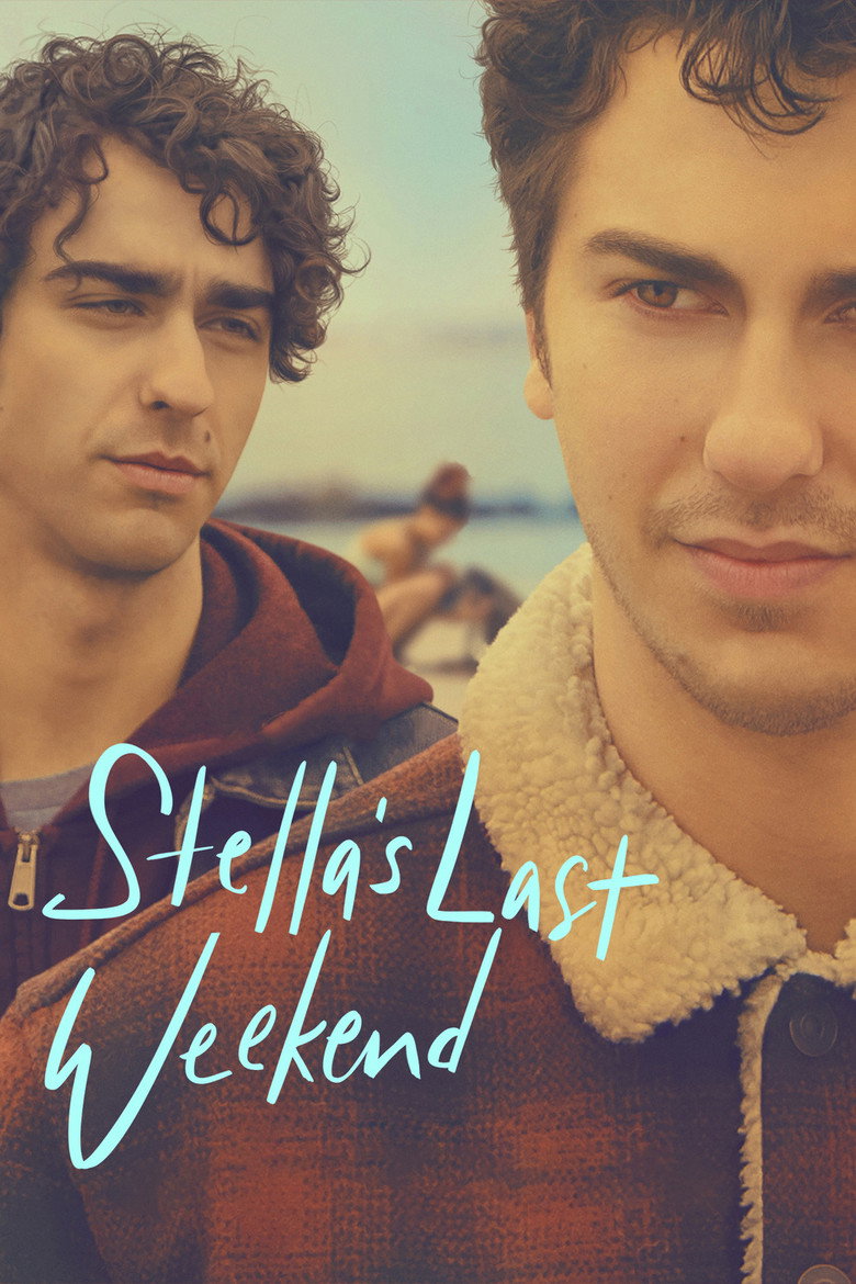 Stella's Last Weekend (2018) — affiche film et bande-annonce