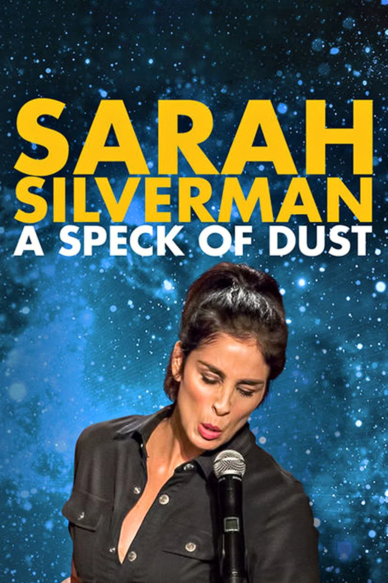 Sarah Silverman: A Speck of Dust (2017) — affiche film et bande-annonce
