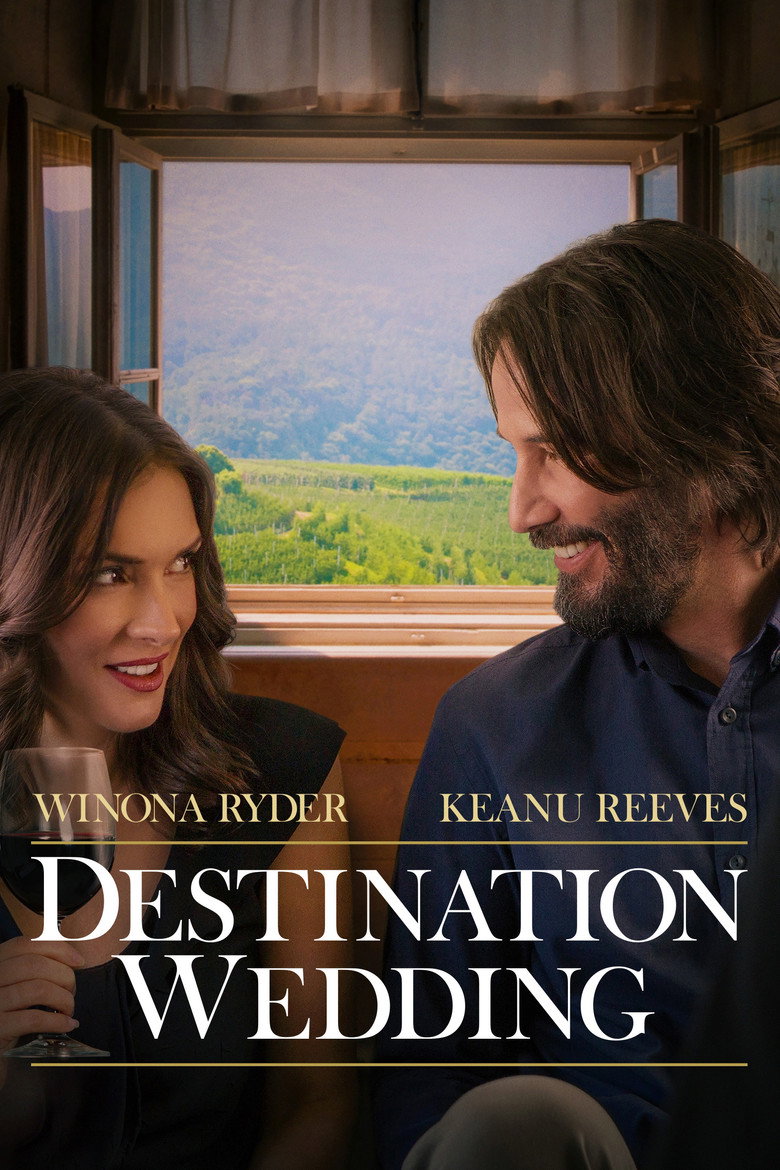 Destination Wedding (2018) — affiche film et bande-annonce