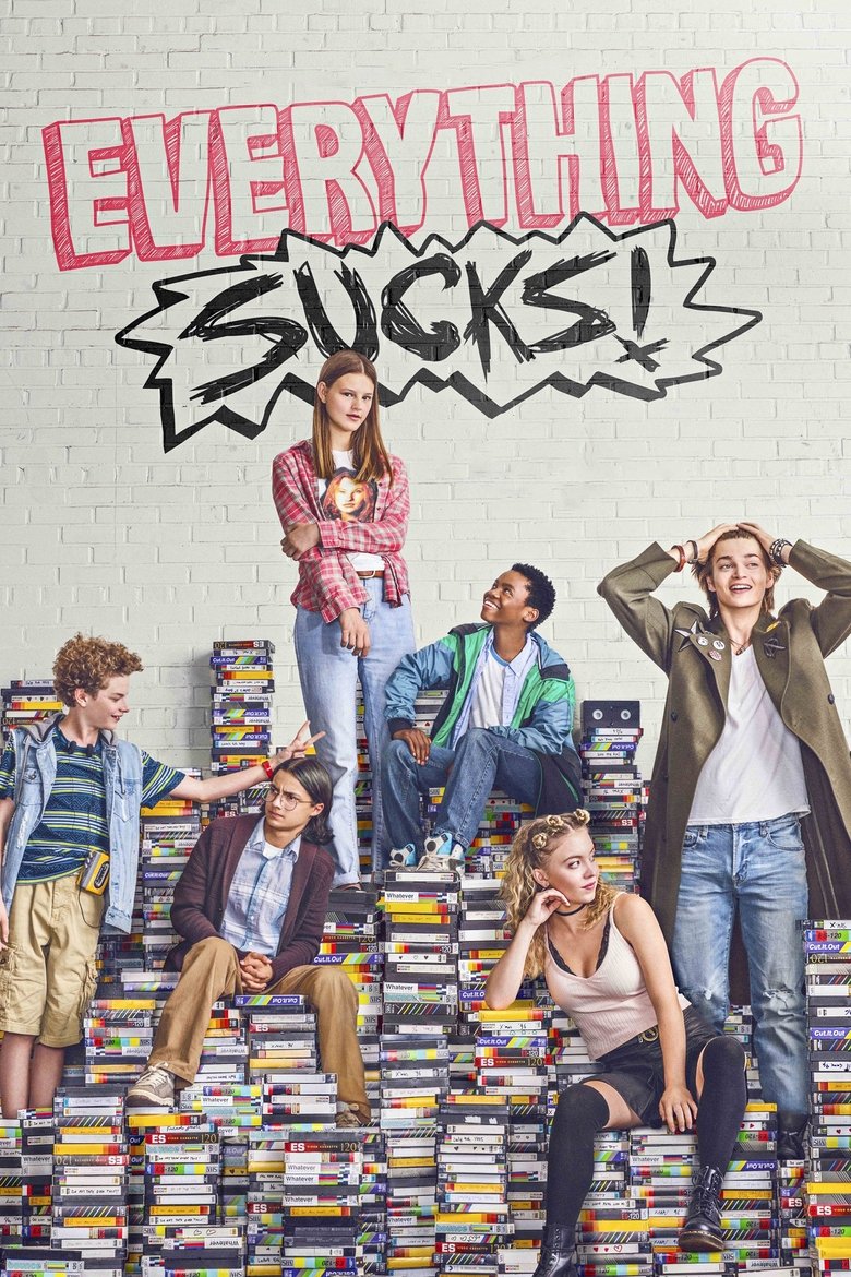 Everything Sucks! (2018) — affiche série