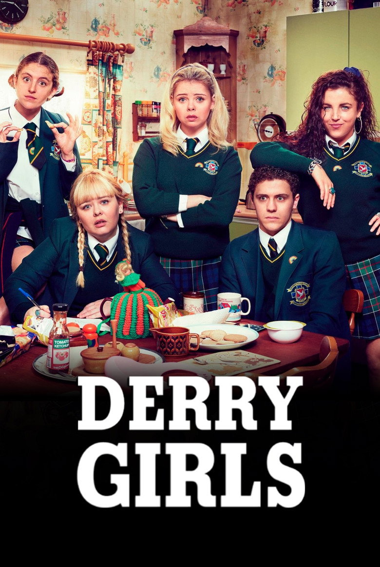 Derry Girls (2018) — affiche série et bande-annonce