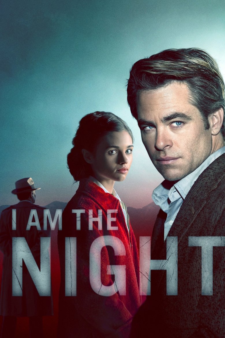 I Am the Night (2019) — affiche série et bande-annonce