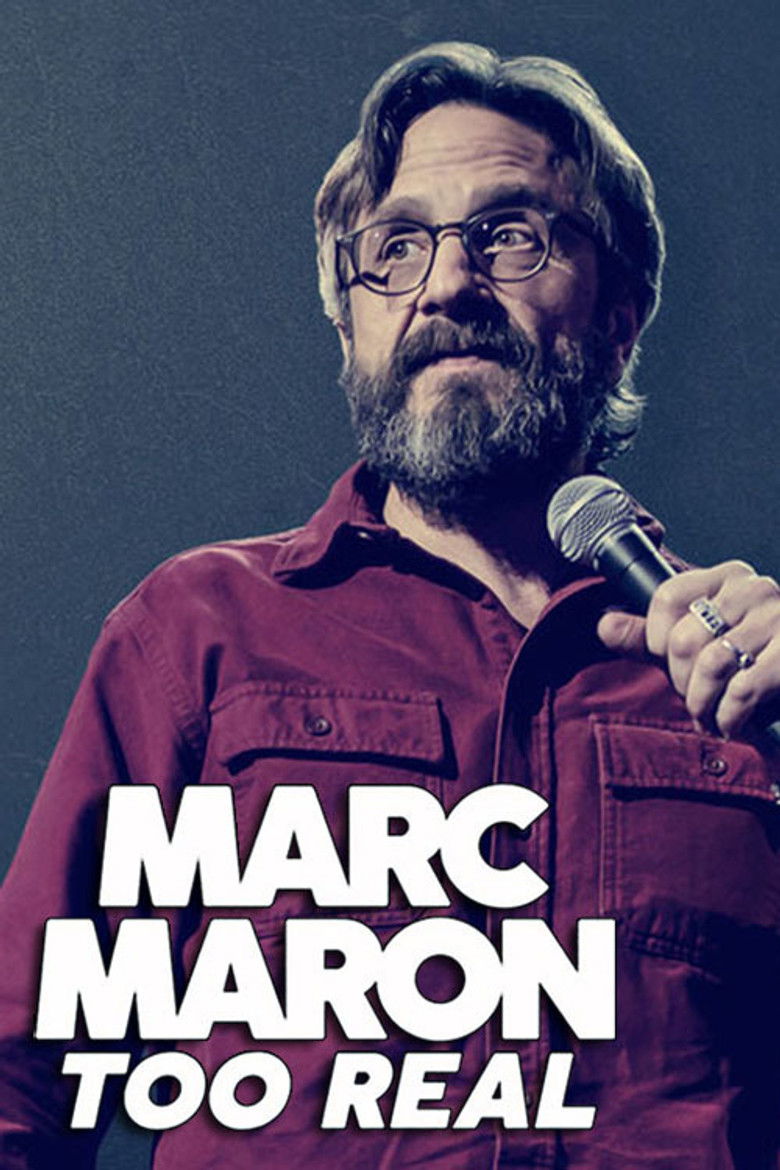 Marc Maron: Too Real (2017) — affiche film et bande-annonce