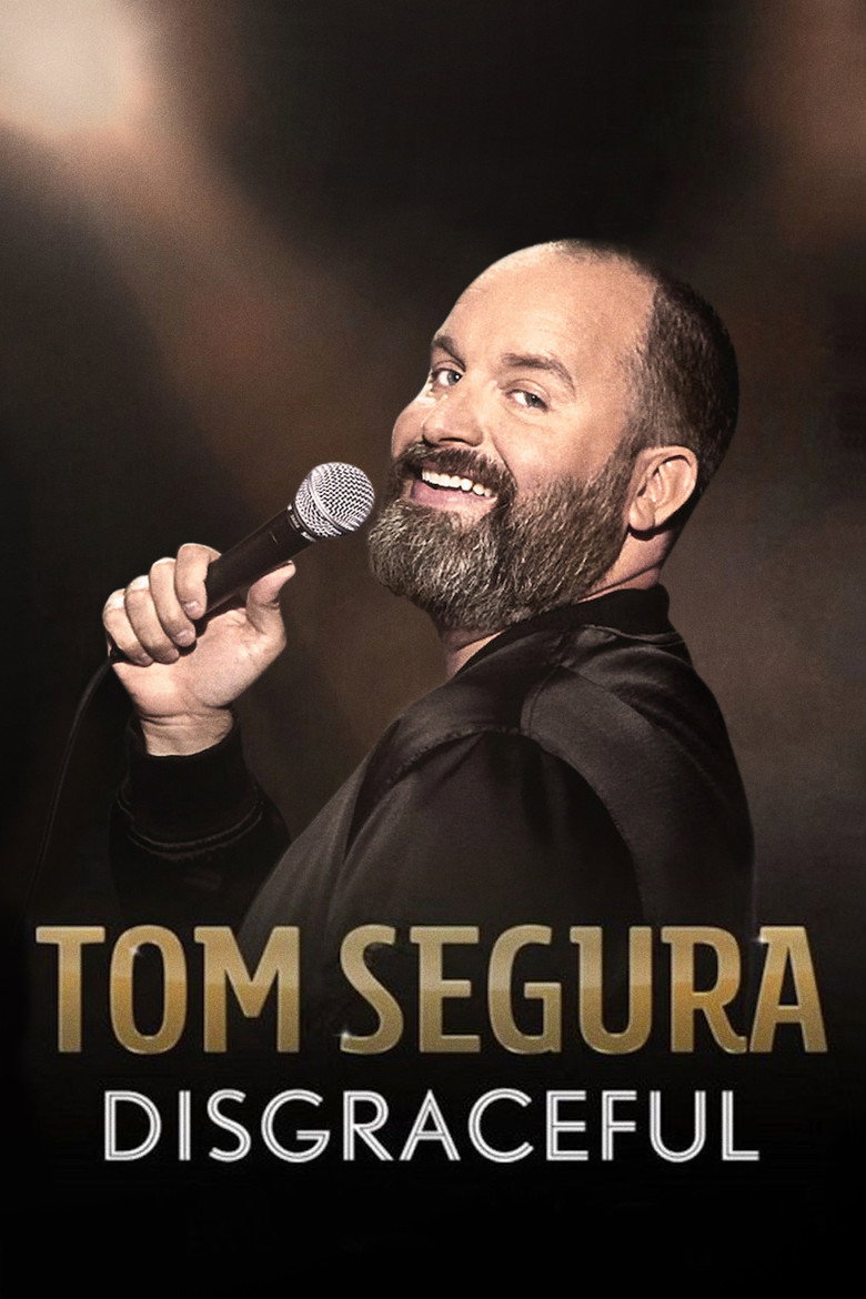Tom Segura: Disgraceful (2018) — affiche film et bande-annonce