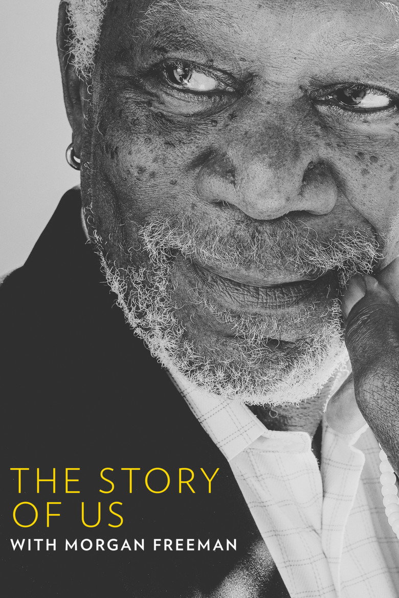 The Story of Us with Morgan Freeman (2017) — affiche série et bande-annonce