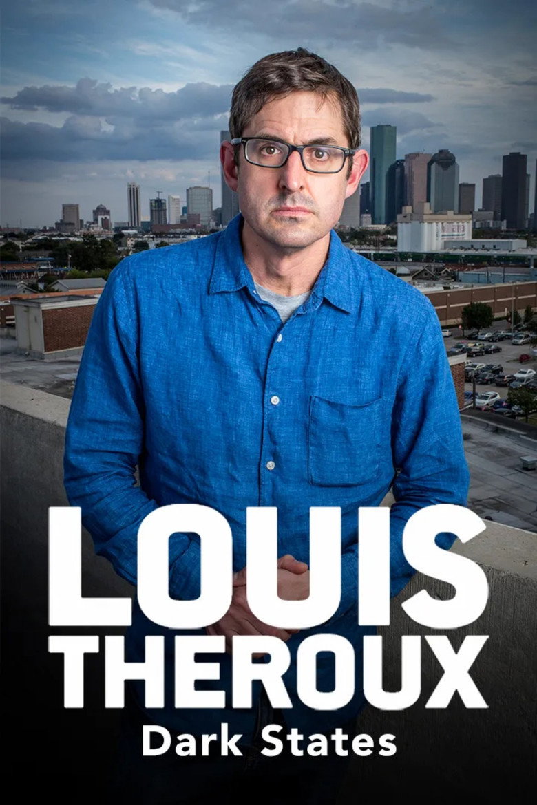 Louis Theroux: Dark States (2017) — affiche série et bande-annonce