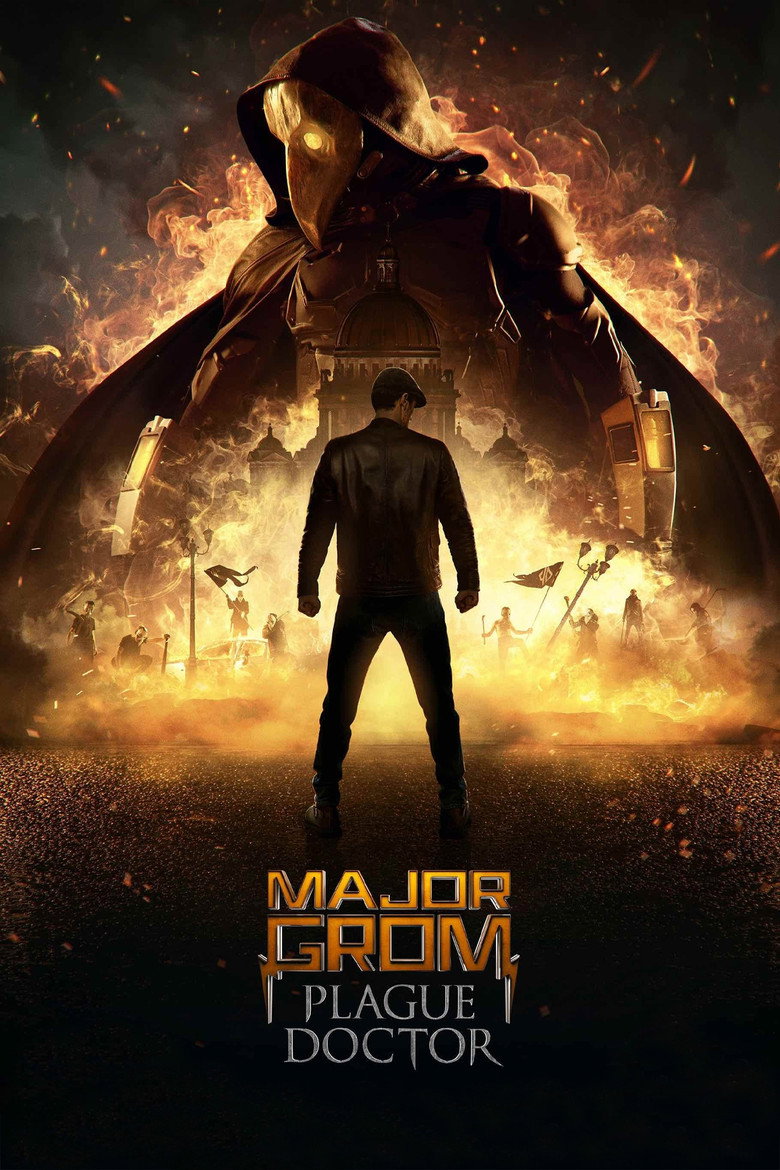 Major Grom: Plague Doctor (2021) — affiche film et bande-annonce