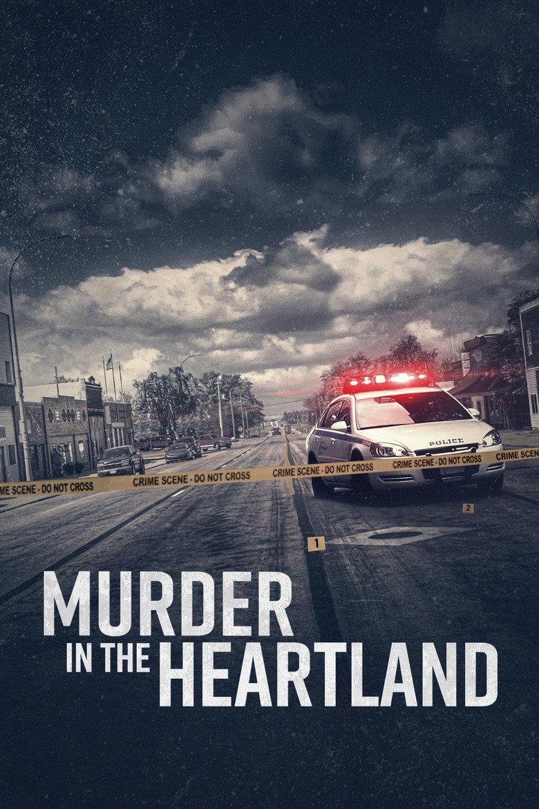 Murder in the Heartland (2017) — affiche série
