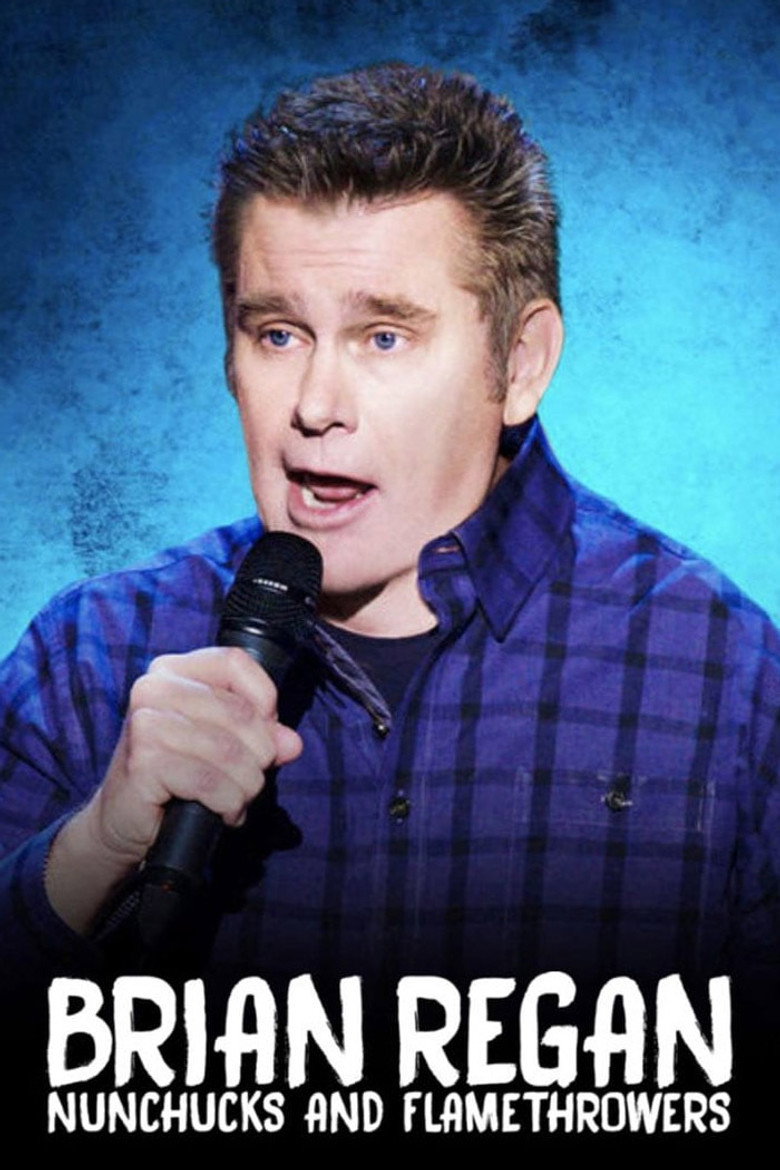Brian Regan: Nunchucks and Flamethrowers (2017) — affiche film et bande-annonce