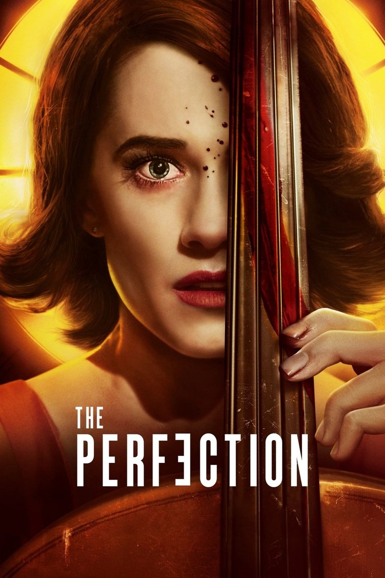 The Perfection (2018) — affiche film et bande-annonce