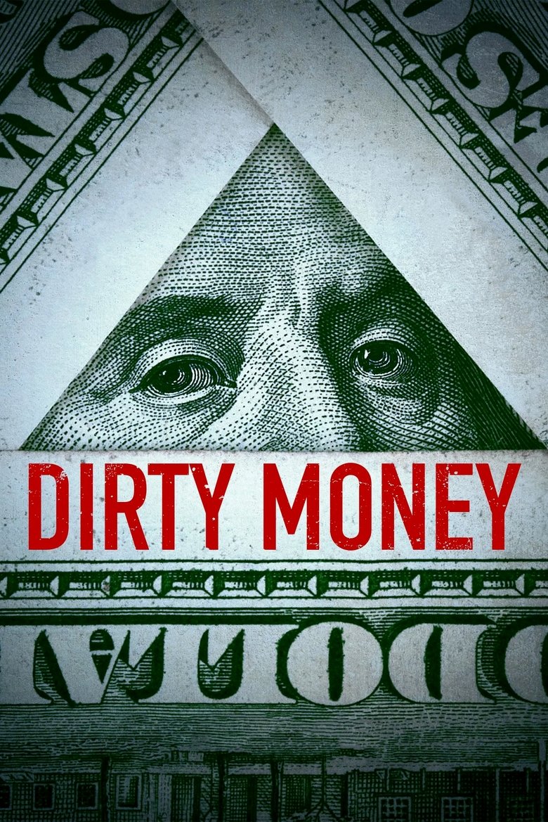 Dirty Money (2018) — affiche série et bande-annonce