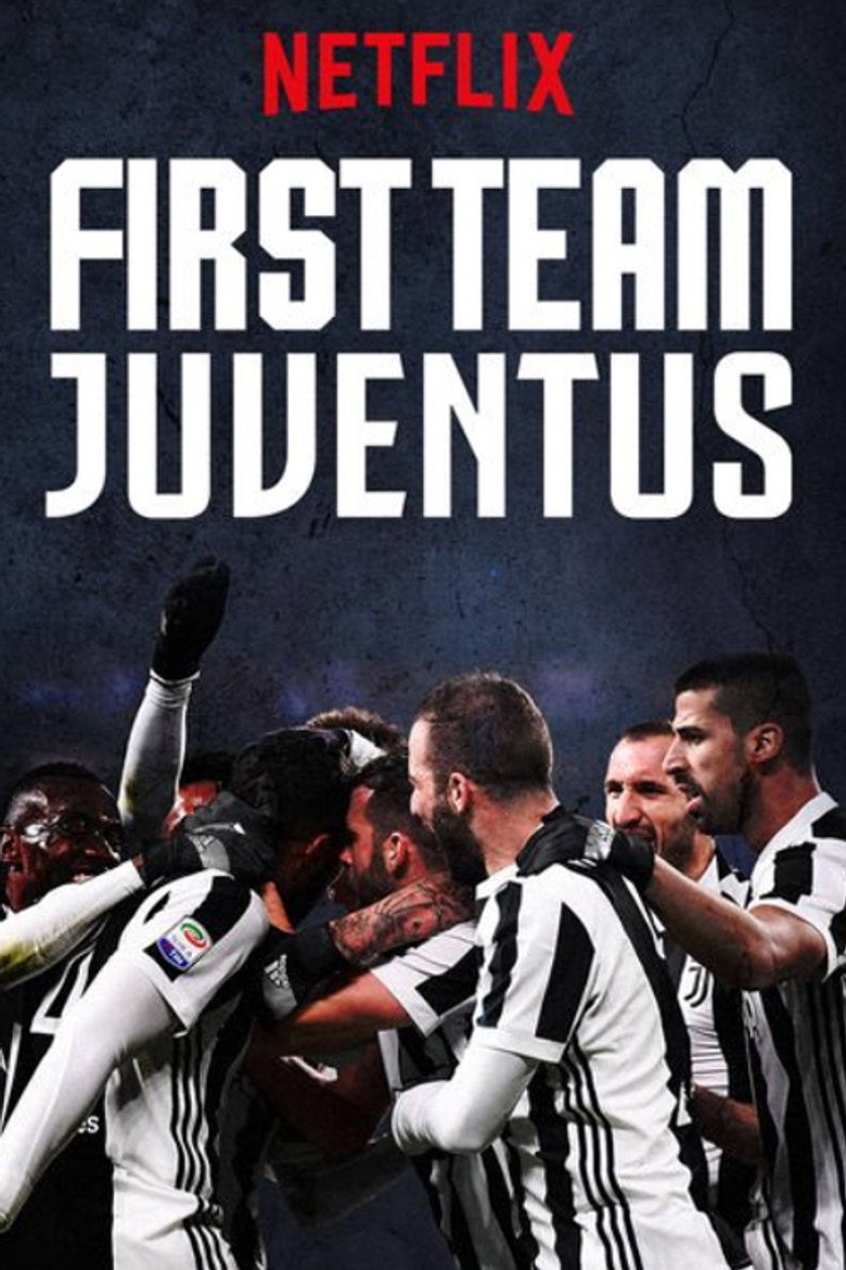 First Team: Juventus (2018) — affiche série et bande-annonce