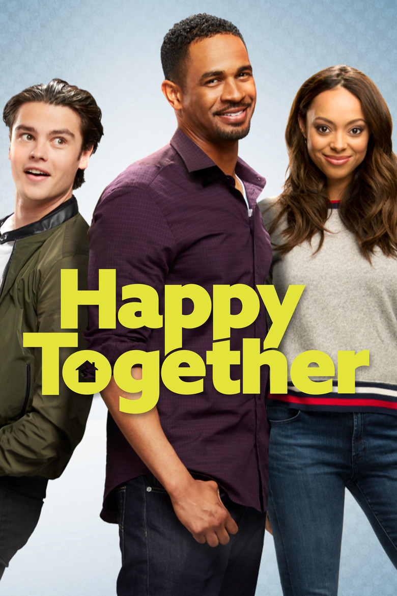Happy Together (2018) — affiche série et bande-annonce