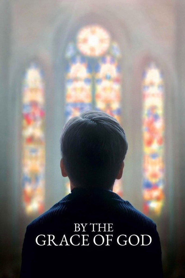 By the Grace of God (2018) — affiche film et bande-annonce