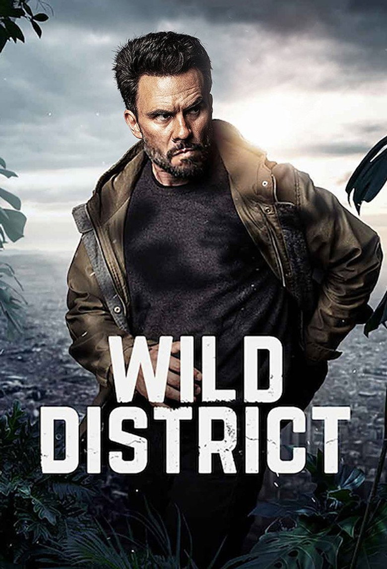 Wild District (2018) — affiche série et bande-annonce
