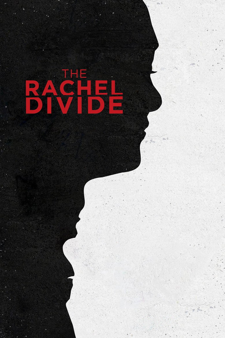 The Rachel Divide (2018) — affiche film et bande-annonce
