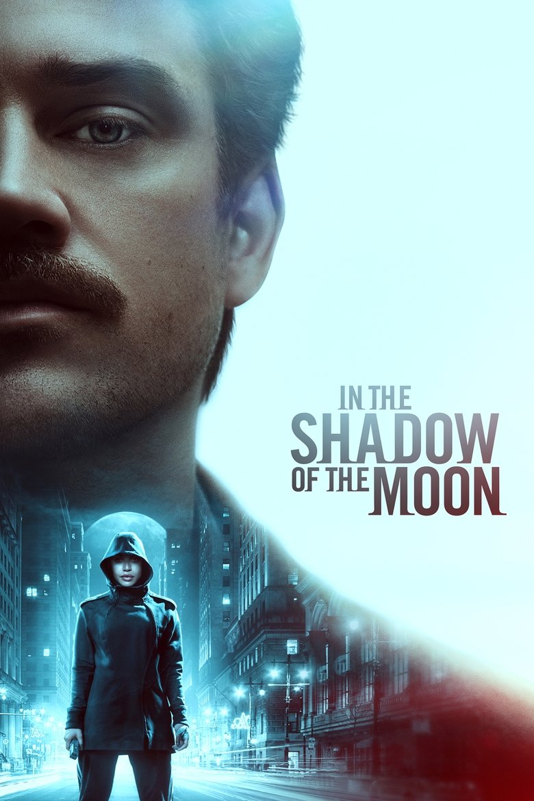 In the Shadow of the Moon (2019) — affiche film et bande-annonce