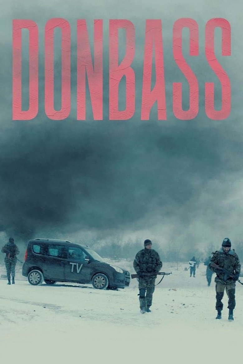 Donbass (2018) — affiche film et bande-annonce