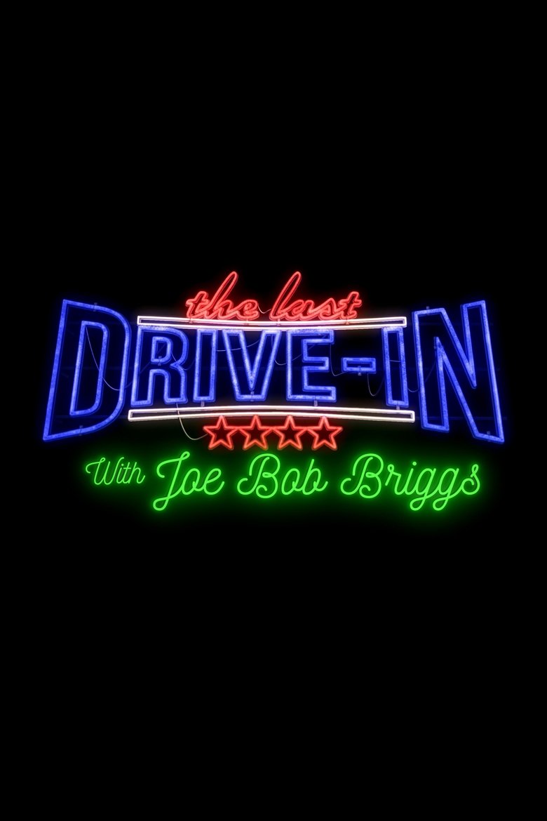 The Last Drive-In with Joe Bob Briggs (2018) — affiche série et bande-annonce
