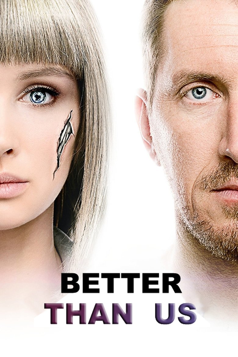 Better Than Us (2018) — affiche série et bande-annonce