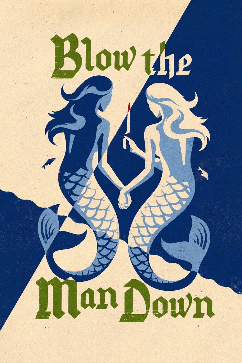 Blow the Man Down (2019) — affiche film et bande-annonce