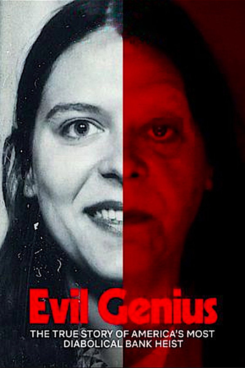 Evil Genius: The True Story of America's Most Diabolical Bank Heist (2018) — affiche série et bande-annonce