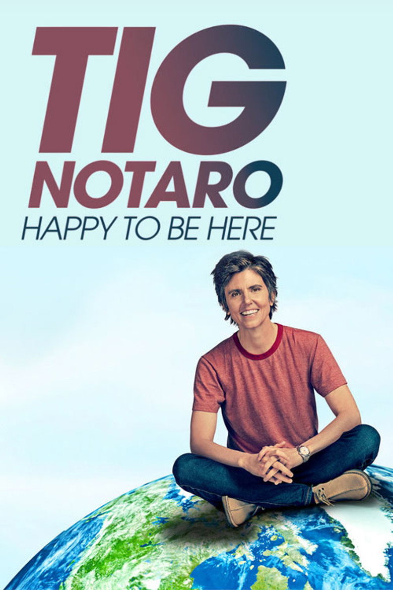 Tig Notaro: Happy To Be Here (2018) — affiche film et bande-annonce