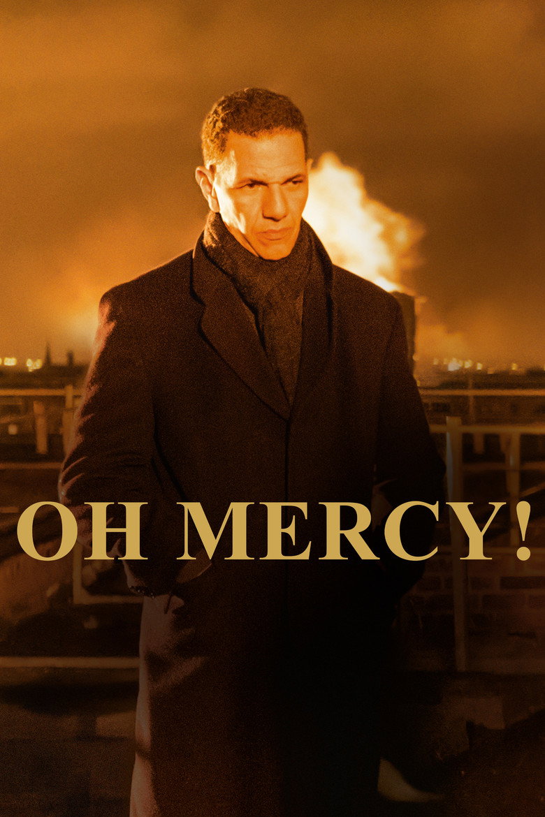 Oh Mercy! (2019) — affiche film et bande-annonce