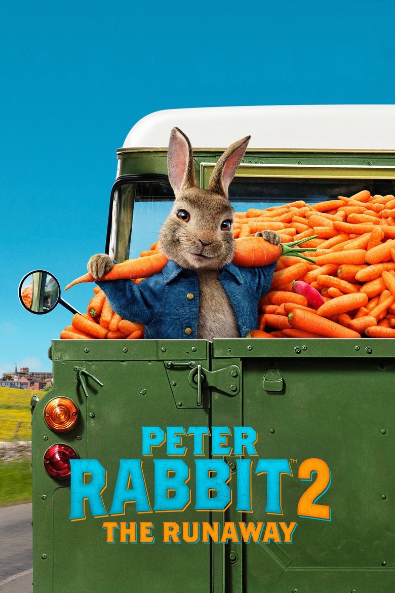 Peter Rabbit 2: The Runaway (2021) — affiche film et bande-annonce