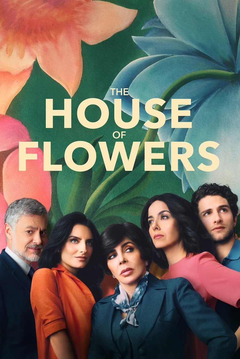 The House of Flowers (2018) — affiche série et bande-annonce